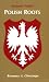  Polish Roots