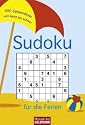 Sudoku f&uuml;r die Ferien: 400 Zahlenr&auml;tsel von leicht bis schwer