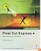 Apple Pro Training Series: Final Cut Express 4
