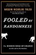 Fooled by Randomness: The Hidden Role of Chance in Life and in the Markets