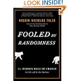 Fooled by Randomness: The Hidden Role of Chance in Life and in the Markets