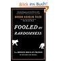 Fooled by Randomness: The Hidden Role of Chance in Life and in the Markets