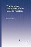 The guiding symptoms of our materia medica. (Volume 3)