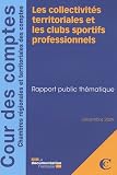 Les collectivités territoriales et les clubs sportifs professionnels : Rapport public thématique Image du produit