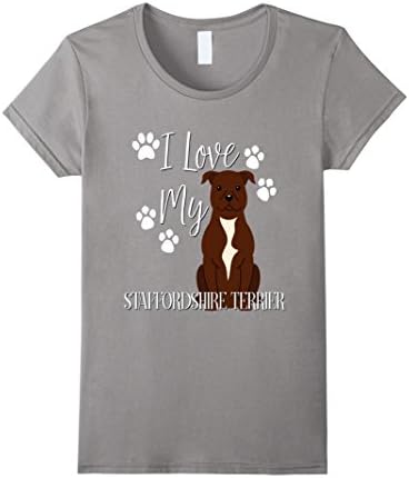 Women's I Love My Staffordshire Terrier Pit Bull Pitbull Dog Shirt Small Slate