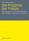 Die Prozente der Presse: Bewertung von Journalistenrabatten aus Anbieter- und Nutzerperspektive (German Edition)