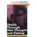 Health Through New Thought and Fasting