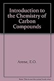 An introduction to the chemistry of carbon compounds