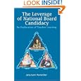 The Leverage of National Board Candidacy: An Exploration of Teacher Learning