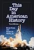 This Day in American History