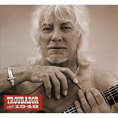 Troubador Since 1948 (Edition Limit�e)