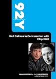 92Y - Neil Gaiman in Conversation with Chip Kidd (November 9, 2008)