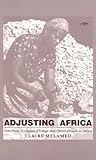 Adjusting Africa : structural economic change and development in Africa