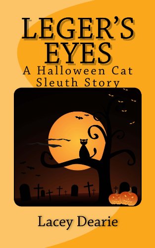 Leger's Eyes (The Leger Cat Sleuth Mysteries Series Book 3)