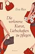 Die verlorene Kunst, Liebschaften zu pflegen
