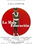 La Mala Educacion - Movie Poster