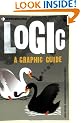 Logic: A Graphic Guide (Introducing...)