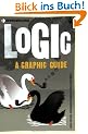 Introducing Logic: A Graphic Guide (Introducing (Totem Books))