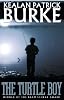 The Turtle Boy (The Timmy Quinn Series (Book One))