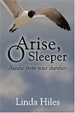  : Arise, O Sleeper