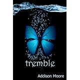 Tremble (Celestra Series Book 2) ~ Addison Moore