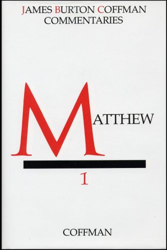 Matthew (Coffman New Testament Commentaries, Vol. 1)