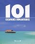 101 escapades romantiques