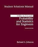 Students Solutions Manual for Miller & Freunds Probability and Statistics for Engineers