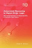 Automated Reasoning in Higher-order Logic: Set Comprehension and Extensionality in Church's Type Theory (Studies in Logic, Logic and Cognitive Systems)