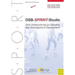 DSB Sprint-Studie: Sportunterricht in Deutschland. Eine Untersuchung zur Situation des Schulsports in Deutschland