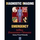Click here to buy Diagnostic Imaging: Emergency (Diagnostic Imaging) by  R. Brooke Jeffrey.