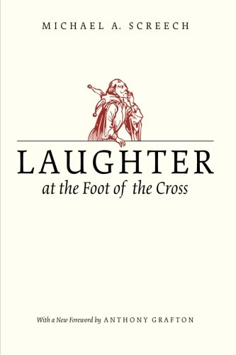 Laughter at the Foot of the Cross