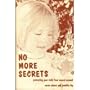 No More Secrets: Protecting Your Child from Sexual Assault