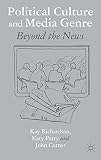 Political culture and media genre : beyond the news