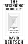 The Beginning of Infinity: Explanatio...