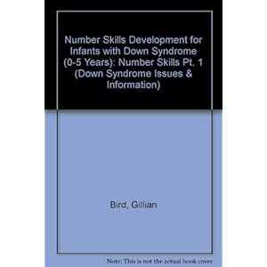 Number Skills Development for Infants with Down Syndrome (0-5 Years) (Down Syndrome Issues & Information) (Pt. 1)