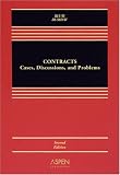 Contracts: Cases, Discussion, and Problems