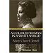 A Colored Woman In A White World (Classics in Black Studies)