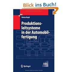 Produktionsleitsysteme in der Automobilfertigung (VDI-Buch)