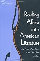 Reading Africa into American Literature: Epics, Fables, and Gothic Tales