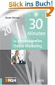 30 Minuten f�r professionelles Online-Marketing