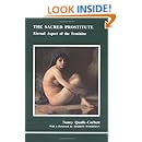 The Sacred Prostitute: Eternal Aspect of the Feminine (Studies in Jungian Psychology By Jungian Analysts)