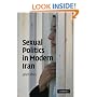 Sexual Politics in Modern Iran