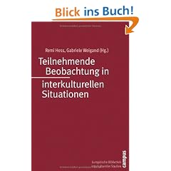 Teilnehmende Beobachtung in interkulturellen Situationen (Europ�ische Bibliothek interkultureller Studien)
