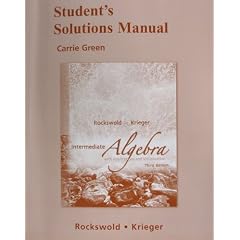 Student Solutions Manual for Intermediate Algebra with Applications & Visualization