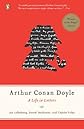 Arthur Conan Doyle: A Life in Letters