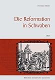 Produkt-Bild: Die Reformation in Schwaben