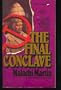 The Final Conclave