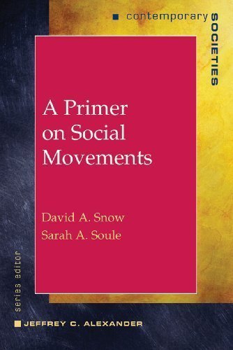A Primer on Social Movements (Contemporary Societies Series) by Snow, David A. Published by W. W. Norton & Company (2009) Paperback