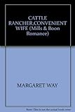 Cattle rancher, convenient wife